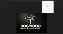 Desktop Screenshot of dogwoodmediaproductions.com